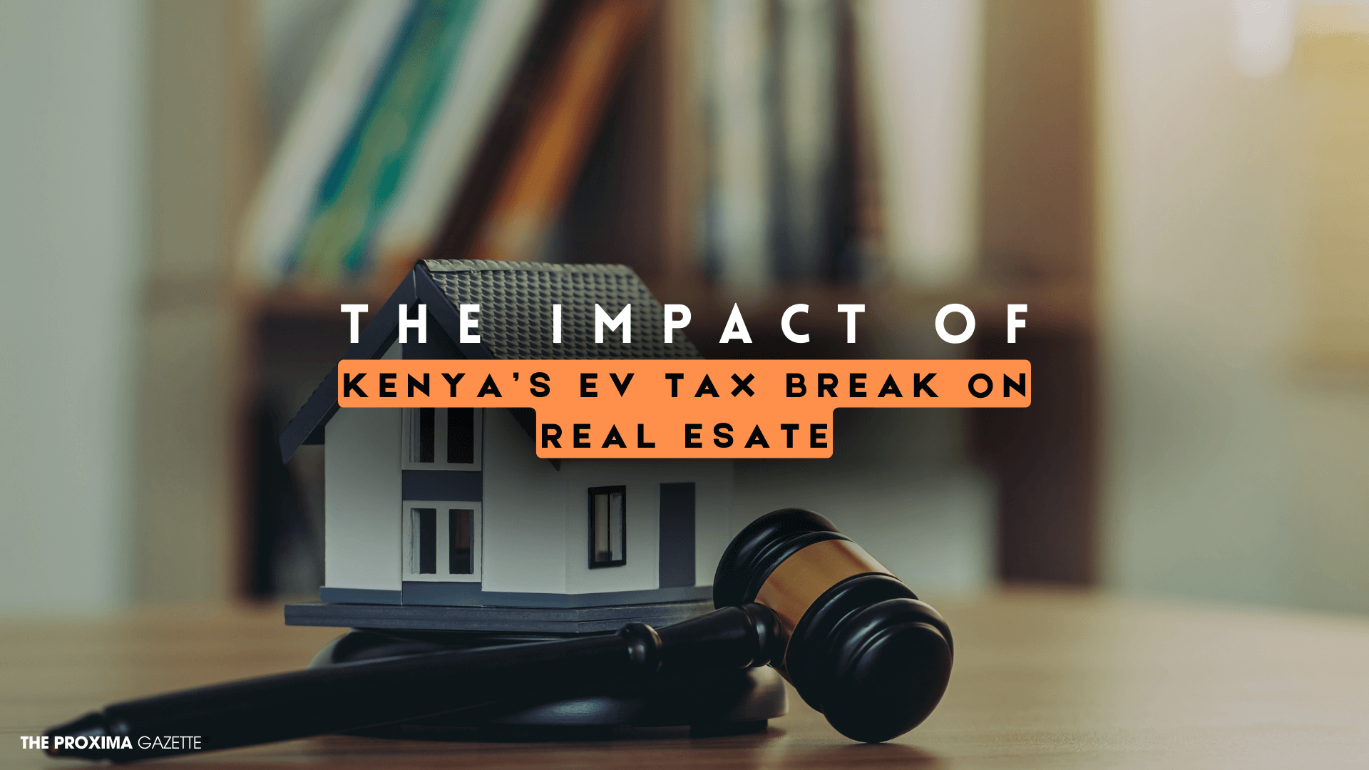 The Impact of Kenya's EV Tax Break on Real Estate